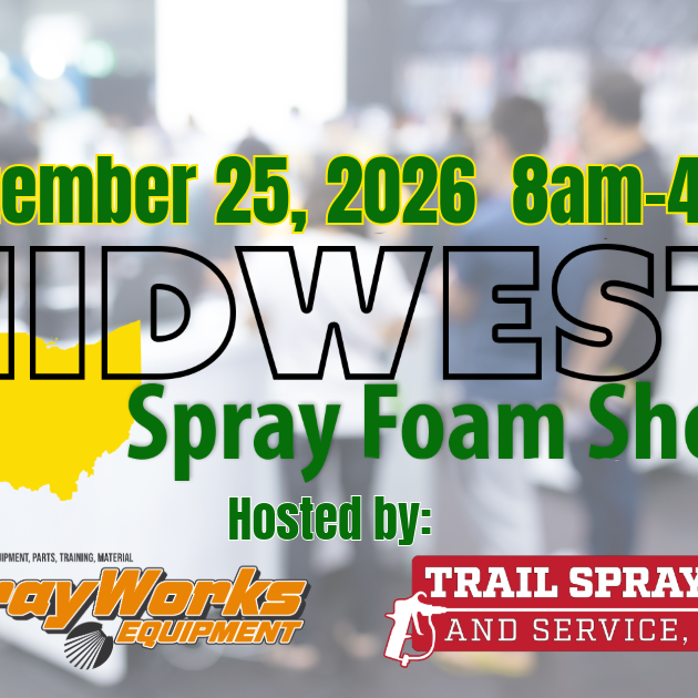 SprayWorks and Trail Sprayer to Host 2nd Annual Midwest Spray Foam Show 2026